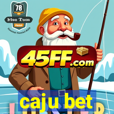 caju bet